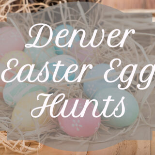 Denver Easter Egg Hunts 2018