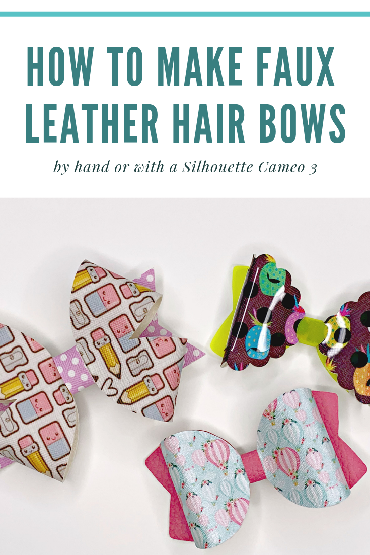 How to Make Faux Leather Hair Bows with a Cameo 3 or By Hand The