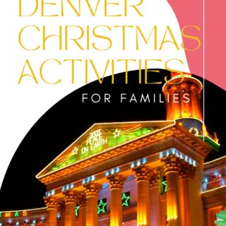 the best denver christmas activities for families