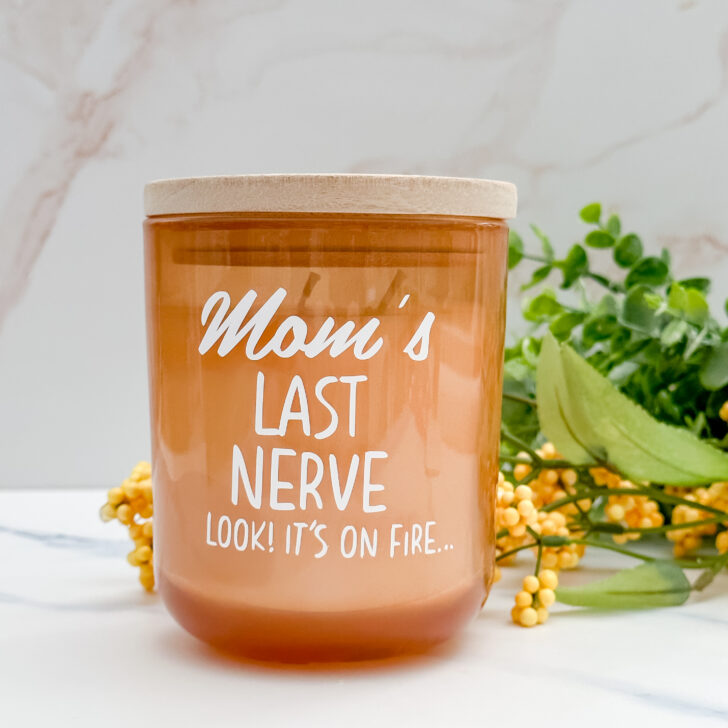 Mom’s Last Nerve Mother’s Day Candle